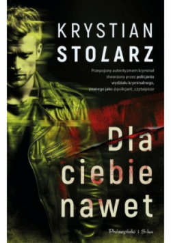 Dla ciebie nawet