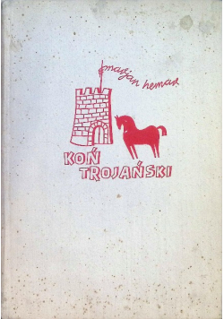 Koń Trojański 1936 r.