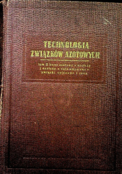 Technologia związków azotowych Tom II