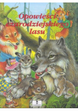 Opowieści czarodziejskiego lasu