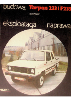Budowa Tarpana 233 i F 233 Eksploatacja naprawa