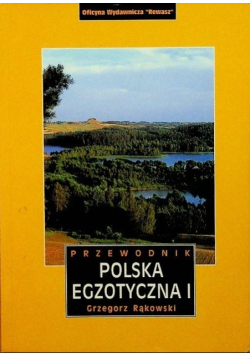 Polska egzotyczna Tom I