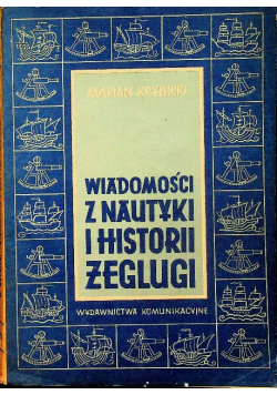 Wiadomości z nautyki i historii żeglugi