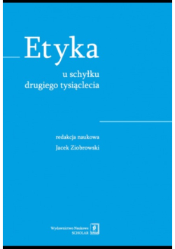 Etyka u schyłku drugiego tysiąclecia