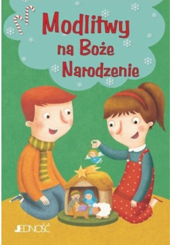 Modlitwy na Boże Narodzenie