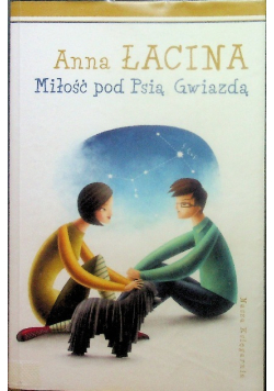 Miłość pod Psią Gwiazdą