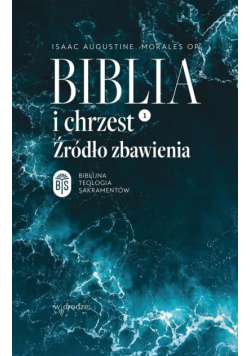 Biblia i chrzest źródło zbawienia
