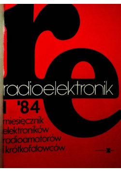 Radioelektronik Nr 1 do 12 / 84