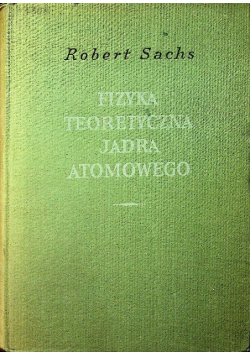 Fizyka Teoretyczna jądra Atomowego