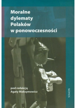 Moralne dylematy Polaków w ponowoczesności