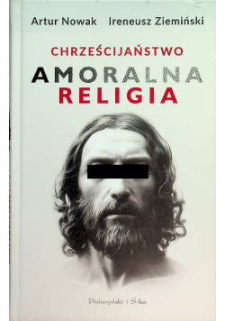 Chrześcijaństwo Amoralna religia