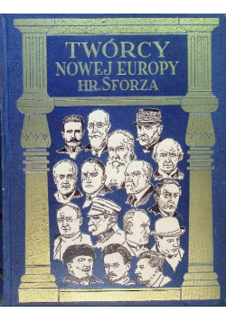 Twórcy nowej Europy 1932 r.