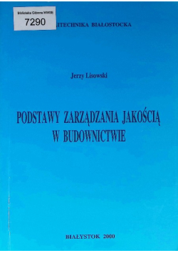 Podstawy zarządzania jakością w budownictwie