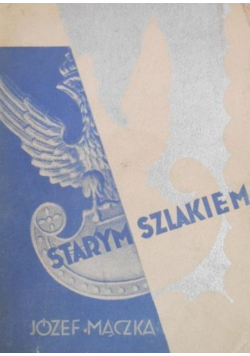 Starym szlakiem 1934 r.