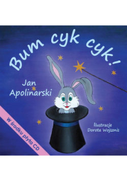 Bum cyk cyk!