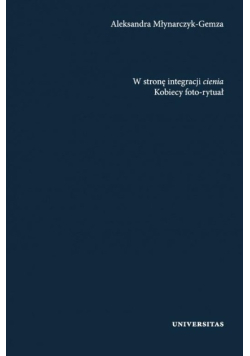 W stronę integracji cienia. Kobiecy foto-rytuał