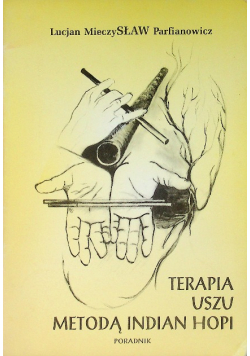 Terapia uszu metodą Indian Hopi