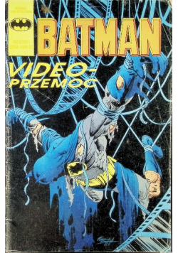 Batman Nr 3 / 91 video przemoc