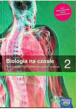 Biologia na czasie 2 Podręcznik dla liceum i technikum Zakres podstawowy