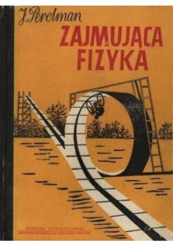 Zajmująca fizyka