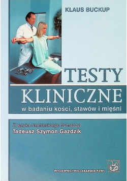 Testy kliniczne w badaniu kości, stawów i mięśni
