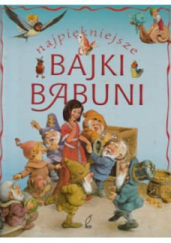 Najpiękniejsze bajki Babuni
