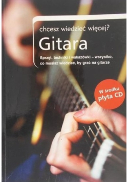 Chcesz wiedzieć więcej Gitara