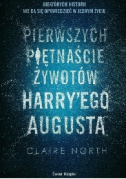 Pierwszych piętnaście żywotów Harryego Augusta