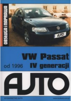VW Passat IV generacji od 1996. Obsługa i naprawa