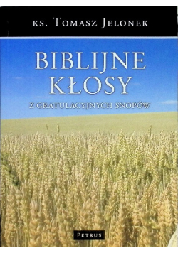 Biblijne kłosy z gratulacyjnych snopów