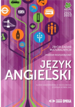Język angielski  Zbiór zadań maturalnych Poziom rozszerzony