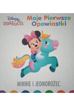 Disney Maluch Moje pierwsze opowiastki Minnie i jednorożec
