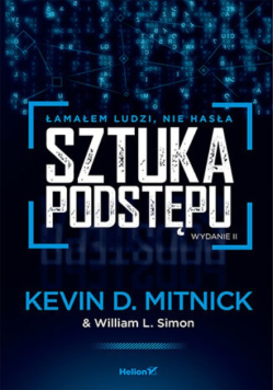 Sztuka podstępu Łamałem ludzi, nie hasła