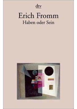 Haben oder Sein.