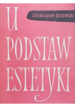 U podstaw estetyki