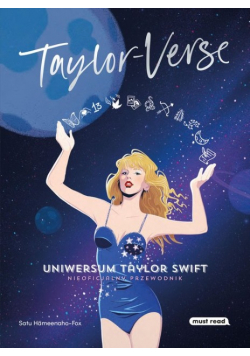 Taylor-Verse Uniwersum Taylor Swift Nieoficjalny przewodnik