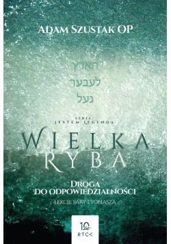 Jestem Legendą Wielka Ryba Droga do odpowiedzialności