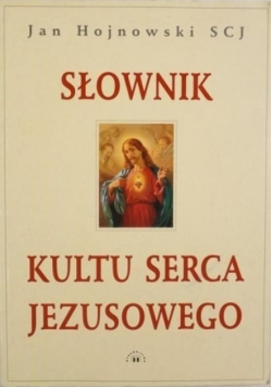 Słownik kultu Serca Jezusowego