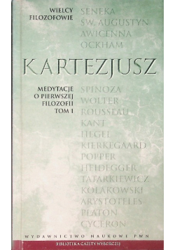 Wielcy Filozofowie Tom 1 Medytacje o pierwszej filozofii