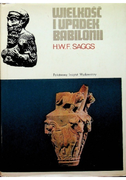 Wielkość i upadek Babilonii