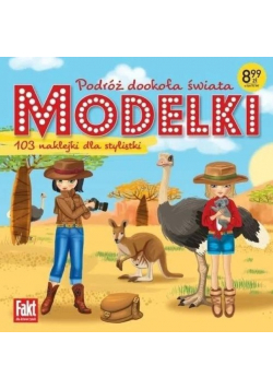 Fakt dla dziewczynek Modelki. Podróż dookoła świat