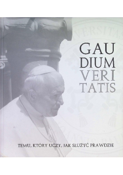 Gaudium Veritatis Temu, który uczy jak służyć prawdzie