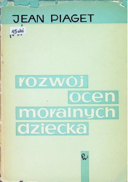 Rozwój ocen moralnych dziecka