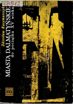 Miasta Dalmatyńskie do początku XV wieku