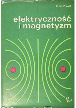 Elektryczność i magnetyzm
