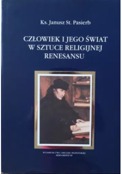 Człowiek i jego świat w sztuce religijnej renesansu