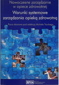 Warunki systemowe zarządzania opieką zdrowotną