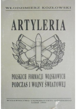 Artyleria polskich formacji wojskowych podczas I wojny światowej