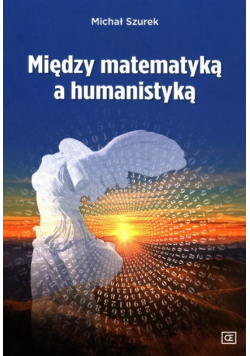Między matematyką a humanistyką