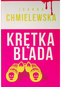 Królowa polskiego kryminału Tom 37 Krętka blada
